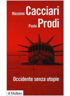 OCCIDENTE SENZA UTOPIE