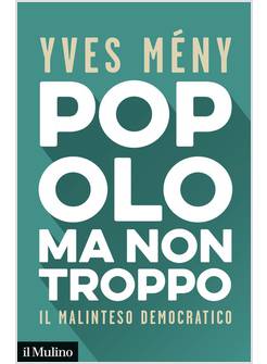 POPOLO MA NON TROPPO IL MALINTESO DEMOCRATICO