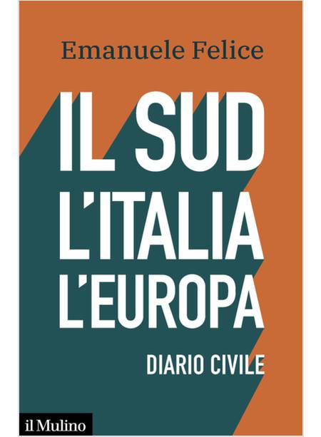 IL SUD, L'ITALIA, L'EUROPA