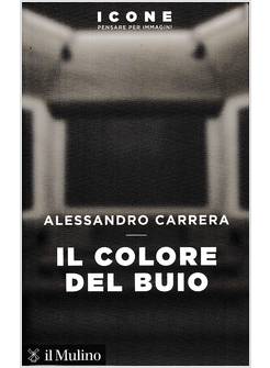 IL COLORE DEL BUIO