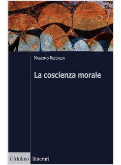 LA COSCIENZA MORALE