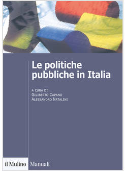LE POLITICHE PUBBLICHE IN ITALIA