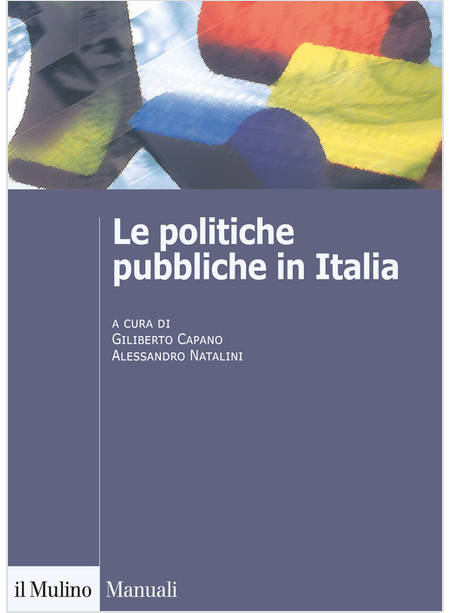 LE POLITICHE PUBBLICHE IN ITALIA