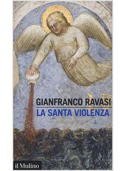 LA SANTA VIOLENZA