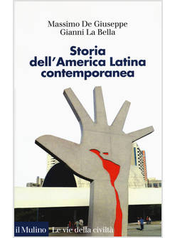 STORIA DELL'AMERICA LATINA CONTEMPORANEA