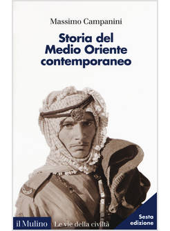 STORIA DEL MEDIO ORIENTE CONTEMPORANEO