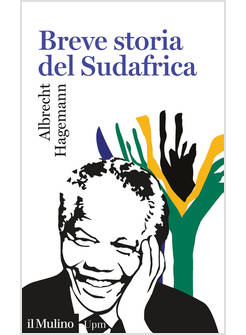 BREVE STORIA DEL SUDAFRICA