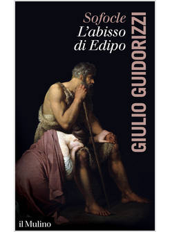 SOFOCLE, L'ABISSO DI EDIPO