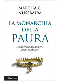 LA MONARCHIA DELLA PAURA CONSIDERAZIONI SULLA CRISI POLITICA ATTUALE