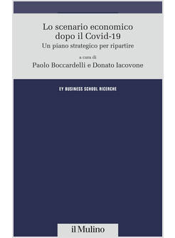 LO SCENARIO ECONOMICO DOPO IL COVID-19