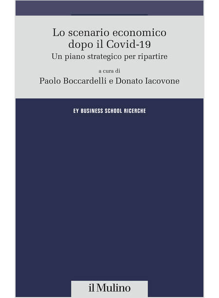 LO SCENARIO ECONOMICO DOPO IL COVID-19