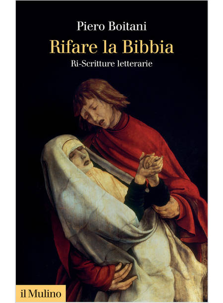 RIFARE LA BIBBIA. RI-SCRITTURE LETTERARIE