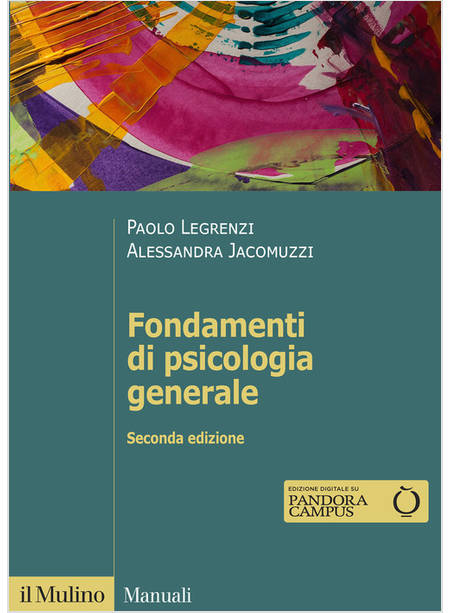 FONDAMENTI DI PSICOLOGIA GENERALE NUOVA EDIZIONE