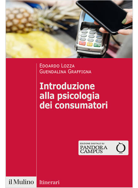 INTRODUZIONE ALLA PSICOLOGIA DEI CONSUMATORI