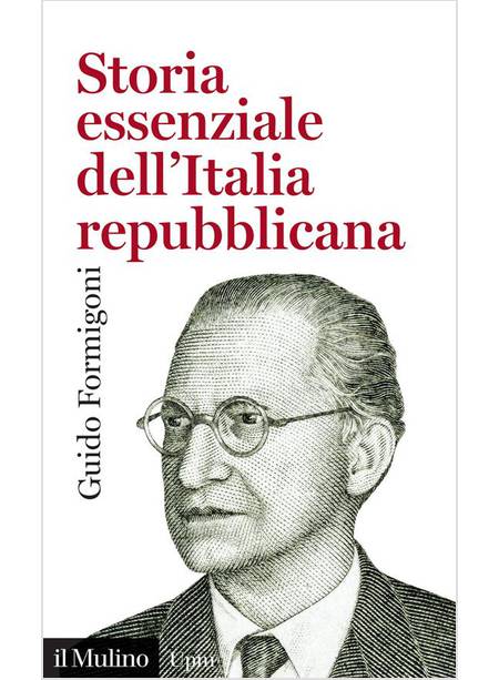 STORIA ESSENZIALE DELL'ITALIA REPUBBLICANA