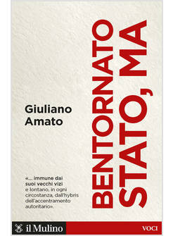 BENTORNATO STATO, MA