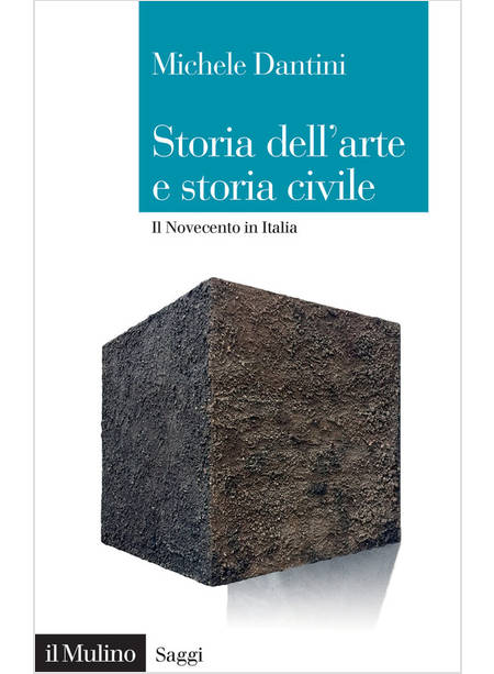 STORIA DELL'ARTE E STORIA CIVILE IL NOVECENTO IN ITALIA