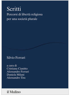 SCRITTI PERCORSI DI LIBERTA' RELIGIOSA PER UNA SOCIETA' PLURALE