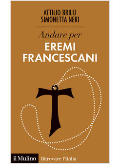 ANDARE PER EREMI FRANCESCANI