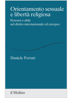 ORIENTAMENTO SESSUALE E LIBERTA' RELIGIOSA
