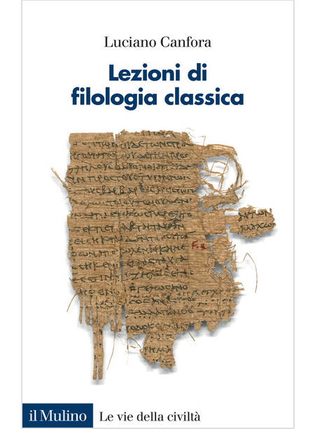 LEZIONI DI FILOLOGIA CLASSICA