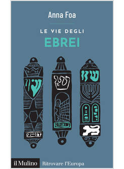 LE VIE DEGLI EBREI 