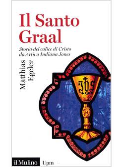 IL SANTO GRAAL 