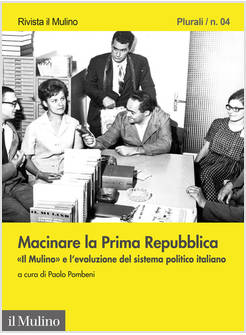 MACINARE LA PRIMA REPUBBLICA