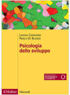PSICOLOGIA DELLO SVILUPPO. NUOVA EDIZ.