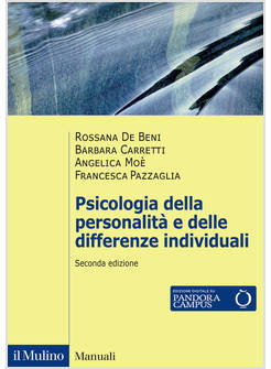 PSICOLOGIA DELLA PERSONALITA' E DELLE DIFFERENZE INDIVIDUALI. NUOVA EDIZ.