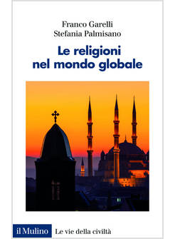 LE RELIGIONI NEL MONDO GLOBALE 