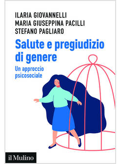 SALUTE E PREGIUDIZIO DI GENERE UN APPROCCIO PSICOSOCIALE