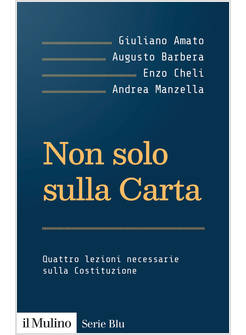 NON SOLO SULLA CARTA QUATTRO LEZIONI NECESSARIE SULLA COSTITUZIONE