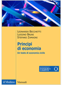 PRINCIPI DI ECONOMIA. UN TESTO DI ECONOMIA CIVILE