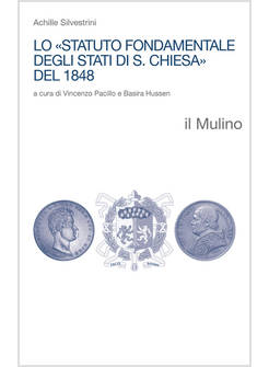 «STATUTO FONDAMENTALE DEGLI STATI DI S. CHIESA» DEL 1848 (LO)