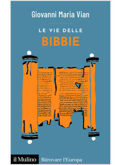 LE VIE DELLE BIBBIE