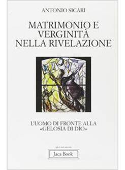 MATRIMONIO E VERGINITA' NELLA RIVELAZIONE