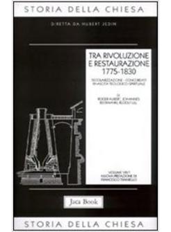 STORIA DELLA CHIESA 8-1 TRA RIVOLUZIONE E RESTAURAZIONE