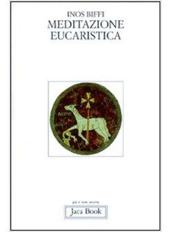 MEDITAZIONE EUCARISTICA