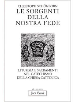 SORGENTI DELLA NOSTRA FEDE