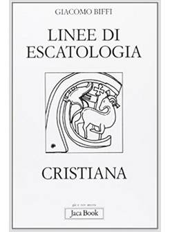 LINEE ESCATOLOGIA CRISTIANA N.E.