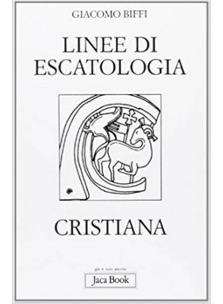 LINEE ESCATOLOGIA CRISTIANA N.E.