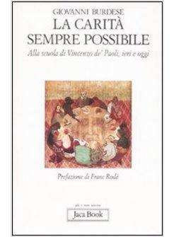 CARITA' SEMPRE POSSIBILE ALLA SCUOLA DI VINCENZO DEI PAOLI IERI E OGGI