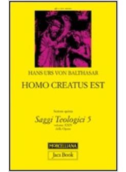 HOMO CREATUS EST. SAGGI TEOLOGICI VOL 5 