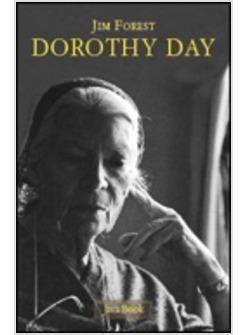 DOROTHY DAY UNA BIOGRAFIA