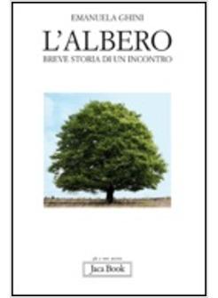 ALBERO BREVE STORIA DI UN INCONTRO (L')
