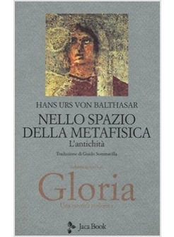 GLORIA 4 NELLO SPAZIO DELLA METAFISICA: L'ANTICHITA' (GLORIA, VOL. 4)