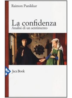 LA CONFIDENZA. ANALISI DI UN SENTIMENTO 