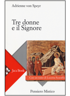 TRE DONNE E IL SIGNORE