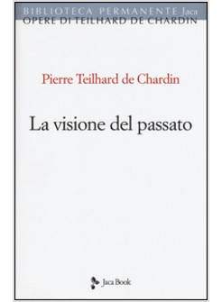 LA VISIONE DEL PASSATO